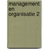 Management en organisatie 2