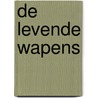 De levende wapens by Pierre Christin