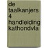 De Taalkanjers 4 Handleiding KATHONDVLA