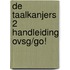 De Taalkanjers 2 Handleiding OVSG/GO!