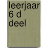 Leerjaar 6 D deel by diverse