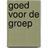 Goed voor de groep