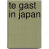 Te gast in Japan by Mirjam van den Berg