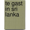Te gast in Sri Lanka door Kees van Teeffelen