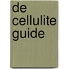 De Cellulite Guide door Faya Lourens