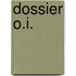 Dossier O.I.