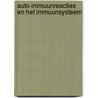 Auto-immuunreacties en het immuunsysteem door Martine F. Delfos