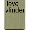 Lieve vlinder door Steffie Brocoli