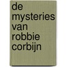 De mysteries van Robbie Corbijn door Anne van Doorn