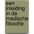 Een inleiding in de medische filosofie