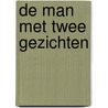 De man met twee gezichten door Olga Jans-Renou
