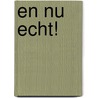 En nu echt! by Frank Oeben
