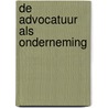 De advocatuur als onderneming door Onbekend