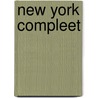New York Compleet by Willem Post