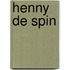 Henny de Spin