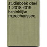 Studieboek deel 1. 2018-2019. Koninklijke Marechaussee. door Kmar