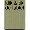 Klik & Tik de tablet by Fouke Jansen