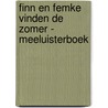 Finn en Femke vinden de zomer - Meeluisterboek door Martin Klein