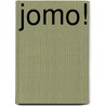 Jomo! by Nele Colle