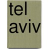 Tel Aviv door Toni de Coninck
