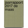 Jaarrapport 2017 De Maas door Maarten van der Ploeg
