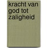 Kracht van God tot zaligheid door Hans van de Lagemaat