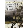 Dead souls by Nikolai Gogol