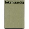 Tekstvaardig door Marie-Anne Baert
