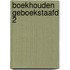 Boekhouden geboekstaafd 2