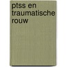 PTSS en traumatische rouw by Paul Boelen