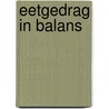 Eetgedrag in balans by Junilla Larsen