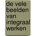 De vele beelden van integraal werken