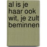 Al is je haar ook wit, je zult beminnen door Victor Bulthuis