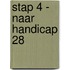 Stap 4 - Naar handicap 28