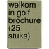 Welkom in golf - brochure (25 stuks)