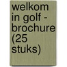 Welkom in golf - brochure (25 stuks) door Ngf