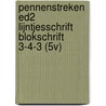 Pennenstreken ed2 lijntjesschrift blokschrift 3-4-3 (5v) by Unknown