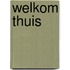 Welkom thuis