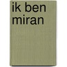 Ik ben Miran by Anne-Marieke Samson