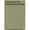 Inleiding tot de rechtswetenschap by Bert Demarsin