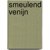 Smeulend venijn by Johanna Lime