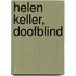 Helen Keller, doofblind