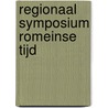 Regionaal Symposium Romeinse Tijd by Mignonne Lenoir