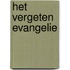 Het vergeten evangelie