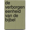 De verborgen eenheid van de Bijbel by Pieter Lalleman