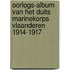 Oorlogs-album van het Duits Marinekorps Vlaanderen 1914-1917
