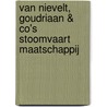 van Nievelt, Goudriaan & Co's Stoomvaart Maatschappij by Ton Grootenboer