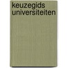 Keuzegids Universiteiten door Onbekend