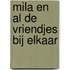Mila en al de vriendjes bij elkaar