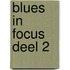 Blues in Focus deel 2